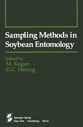 Sampling Methods in Soybean Entomology (Springer Series in Experimental Entomology)