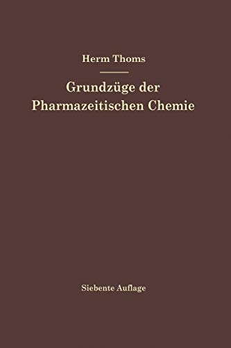 Grundzüge der Pharmazeutischen Chemie