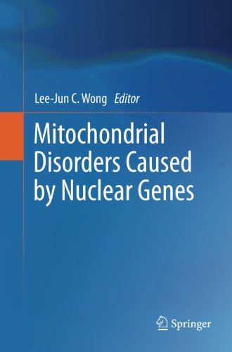 Mitochondrial Disorders Caused by Nuclear Genes
