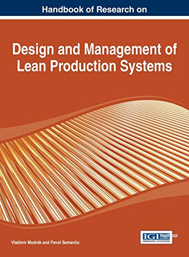 Handbook of Research on Design and Management of Lean Production Systems (Advances in Logistics, Operations, and Management Science)
