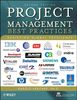 Project Management: Best Practices: Achieving Global Excellence (The Iil/Wiley Series in Project Management, Band 4)