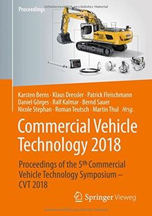 Commercial Vehicle Technology 2018: Proceedings of the 5th Commercial Vehicle Technology Symposium - CVT 2018