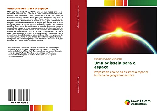 Uma odisseia para o espaço: Proposta de análise da existência espacial humana na geografia científica