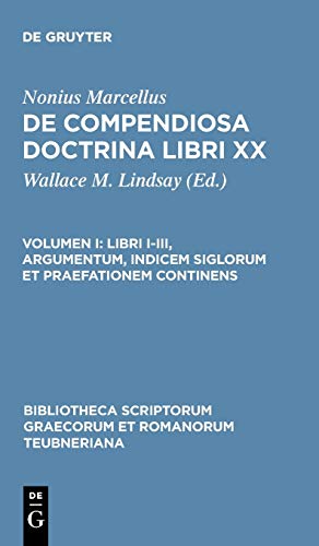 Libri I-III, argumentum, indicem siglorum et praefationem continens (Bibliotheca scriptorum Graecorum et Romanorum Teubneriana, Band 1262)