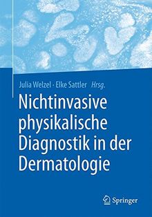 Nichtinvasive physikalische Diagnostik in der Dermatologie