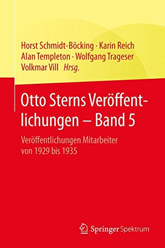 Otto Sterns Veröffentlichungen - Band 5: Veröffentlichungen Mitarbeiter von 1929 bis 1935