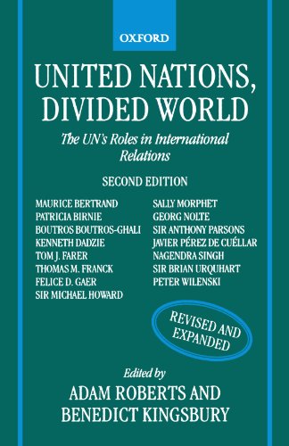 United Nations, Divided World: The U.N.'s Roles in International Relations