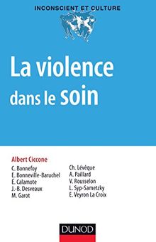 La violence dans le soin