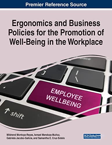 Ergonomics and Business Policies for the Promotion of Well-Being in the Workplace