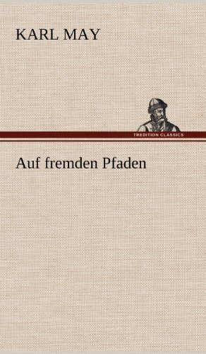 Auf fremden Pfaden