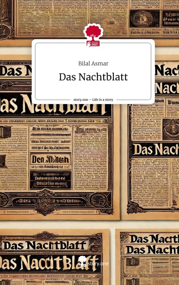 Das Nachtblatt. Life is a Story - story.one: DE