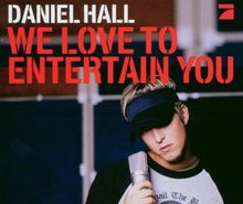 We Love to Entertain You