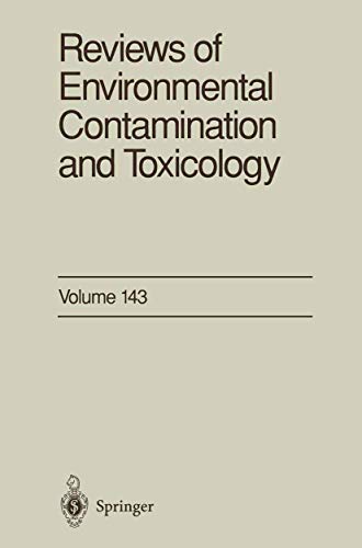 Reviews of Environmental Contamination and Toxicology: Continuation of Residue Reviews (Reviews of Environmental Contamination and Toxicology, 143, Band 143)