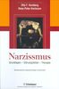 Narzissmus: Grundlagen - Störungsbilder - Therapie