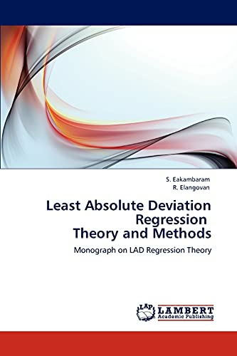 Least Absolute Deviation Regression Theory and Methods: Monograph on LAD Regression Theory
