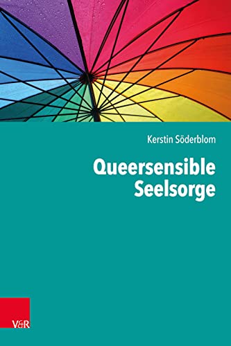 Söderblom, Kerstin: Queersensible Seelsorge