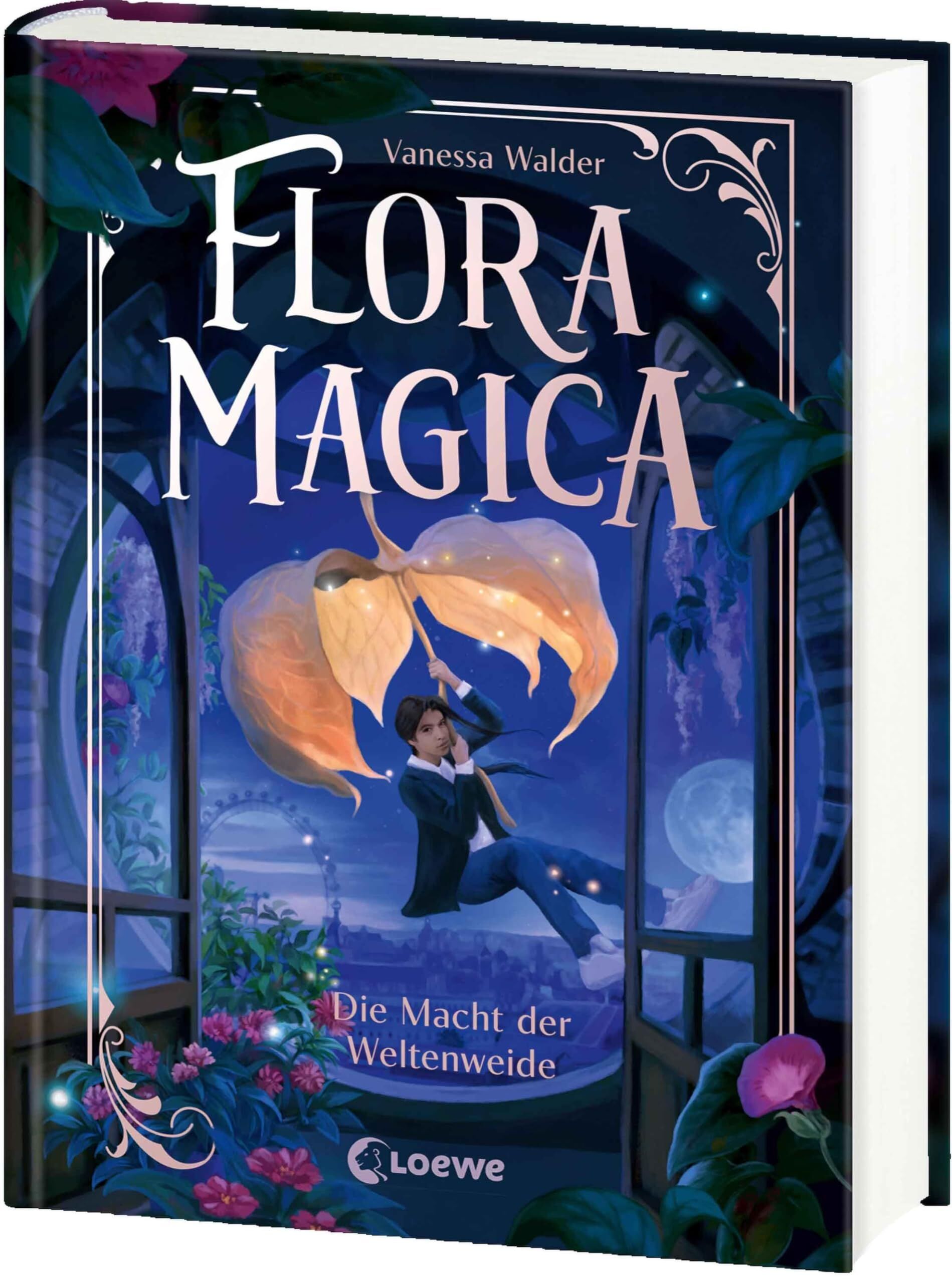 Walder, Vanessa: Flora Magica (Band 3) - Die Macht der Weltenweide