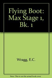 Max (Stage 1, Bk. 1) (Flying Boot)