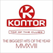 Kontor Top Of The Clubs-Biggest Hits Of MMXVIII