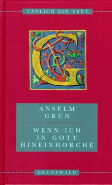 Wenn ich in Gott hineinhorche