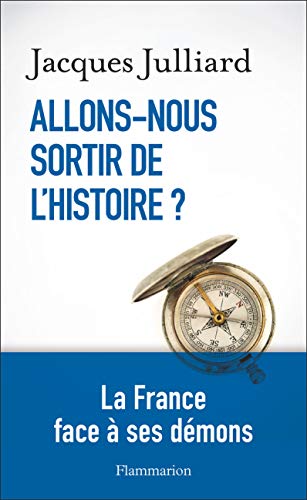 Allons-nous Sortir De L'histoire
