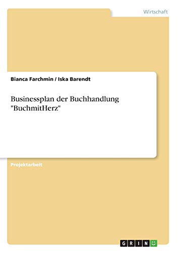 Businessplan der Buchhandlung BuchmitHerz