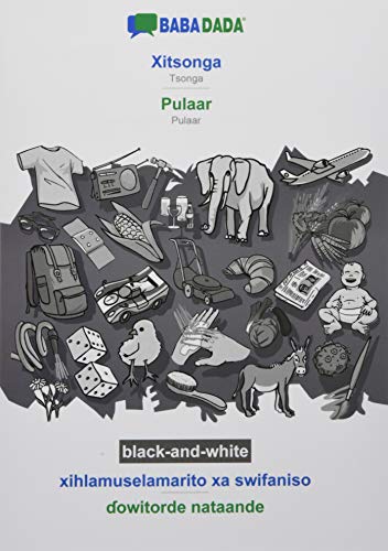 BABADADA black-and-white, Xitsonga - Pulaar, xihlamuselamarito xa swifaniso - ¿owitorde nataande: Tsonga - Pulaar, visual dictionary