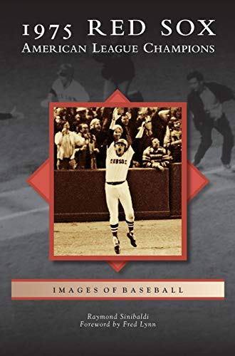 1975 Red Sox: : American League Champions