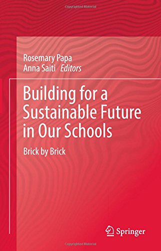 Building for a Sustainable Future in Our Schools: Brick by Brick
