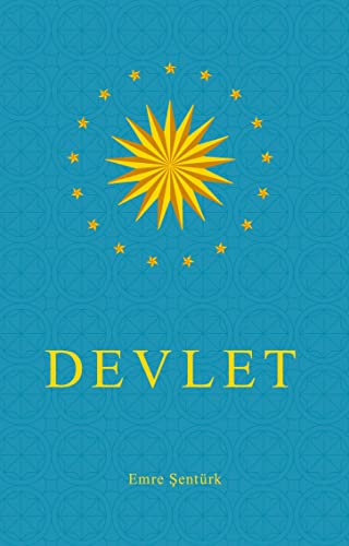 Devlet: The New Political System