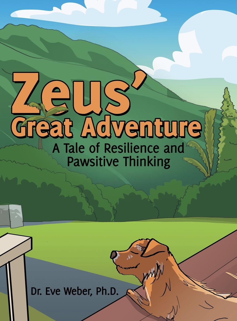 Zeus' Great Adventure: A Tale of Resilience and Pawsitive Thinking