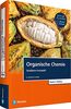 Organische Chemie: Studieren kompakt (Pearson Studium - Chemie)