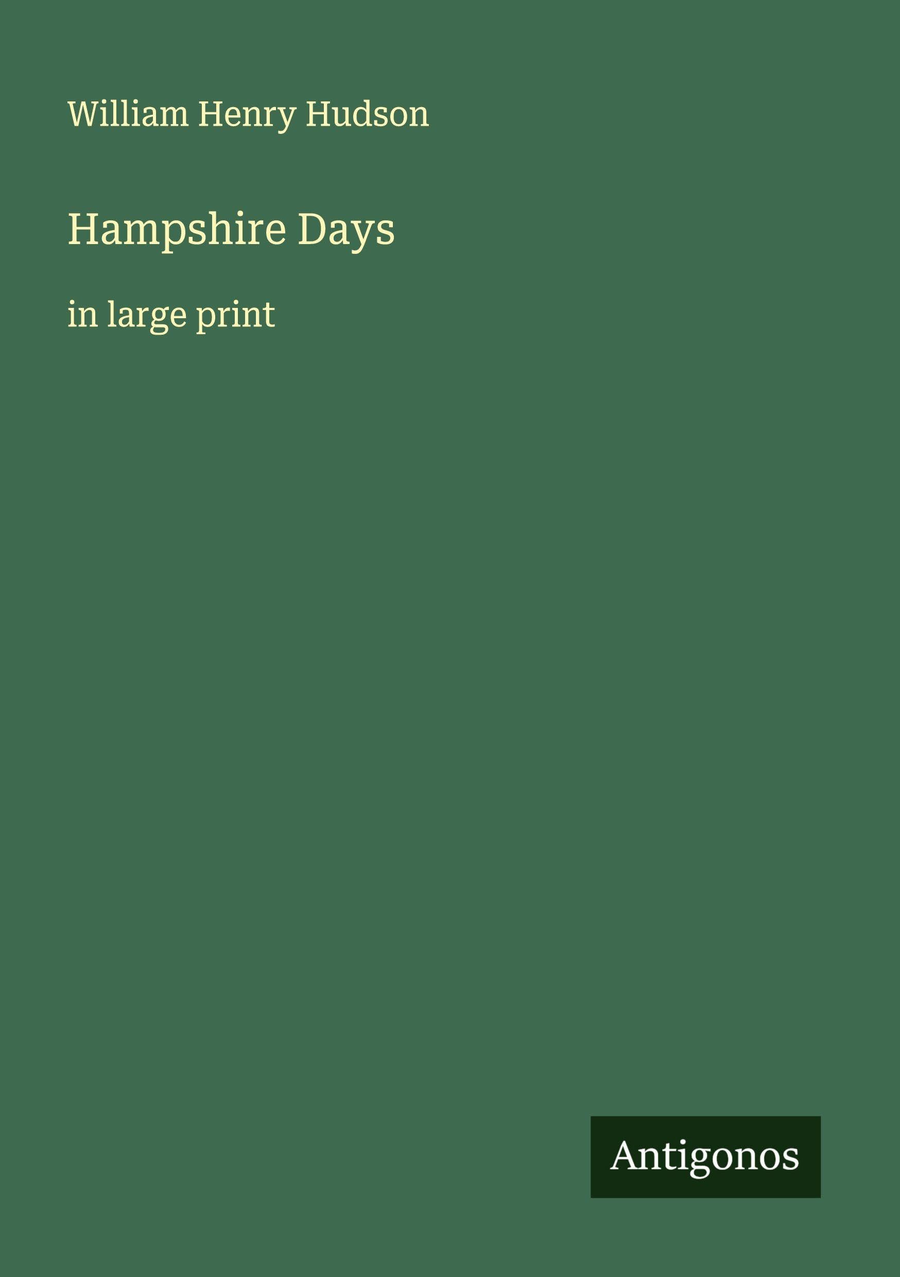 Hampshire Days: in large print