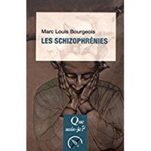 Les schizophrénies