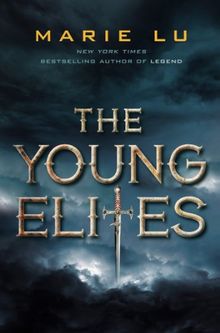 The Young Elites (A Young Elites Novel, Band 1)