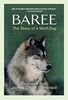 Baree: The Story of a Wolf-Dog (Medallion)