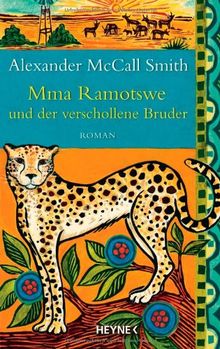 Mma Ramotswe und der verschollene Bruder: Roman