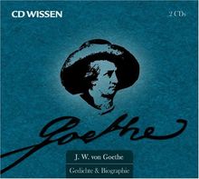 CD WISSEN Sonderedition - Johann Wolfgang von Goethe - Gedichte & Biographie, 2 CDs