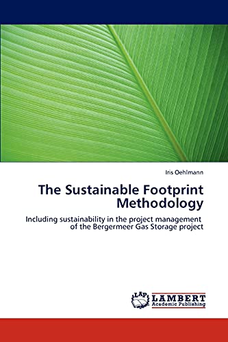 The Sustainable Footprint Methodology: Including sustainability in the project management of the Bergermeer Gas Storage project