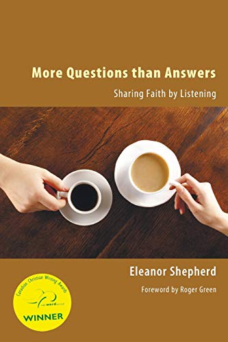 More Questions than Answers: Sharing Faith by Listening