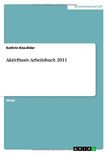 AktivPassiv. Arbeitsbuch 2011