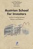 Austrian School for Investors: Austrian Investing between Inflation and Deflation