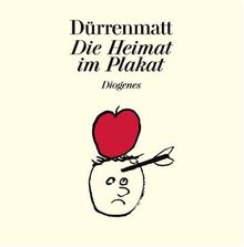 Die Heimat im Plakat: Ein Buch für Schweizer Kinder