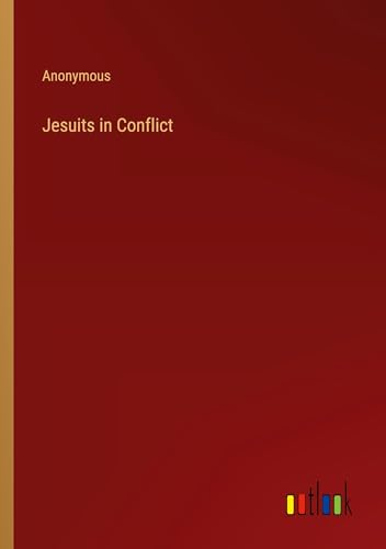 Jesuits in Conflict
