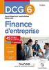 DCG 6 - Finance d'entreprise - Fiches - 4e ed.: 45 fiches de révision pour réussir l'épreuve