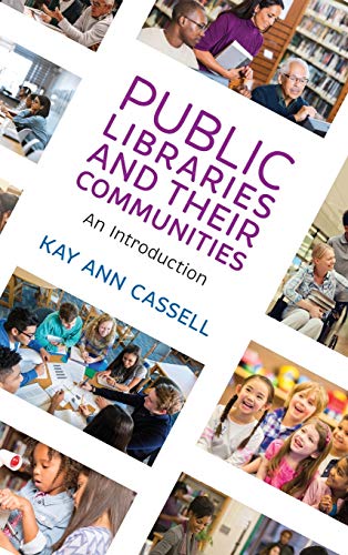 Public Libraries and Their Communities: An Introduction