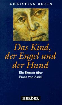 Das Kind, der Engel und der Hund