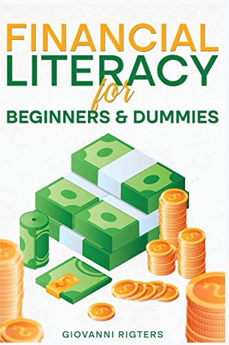 Giovanni Rigters Financial Literacy For Beginners & Dummies