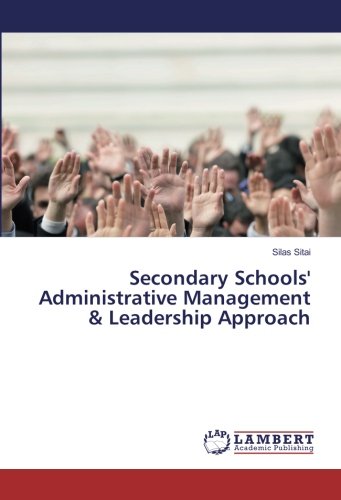 Secondary Schools' Administrative Management & Leadership Approach