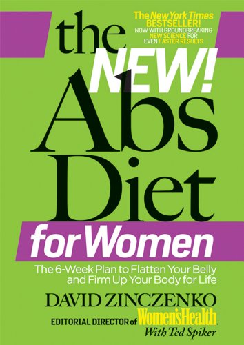 The New Abs Diet for Women: The 6-week Plan to Flatten Your Belly and Firm Up Your Body for Life
